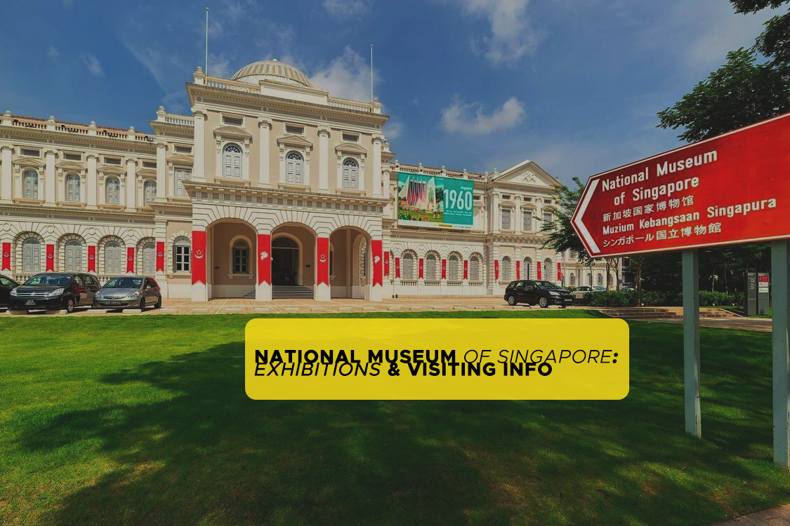 national museum of singapore